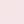 Light Pink / White